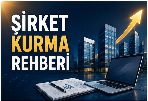 Şirket Kuruluşu Danışmanlığı - Uğur Erbil Serbest Muhasebeci Mali Müşavir